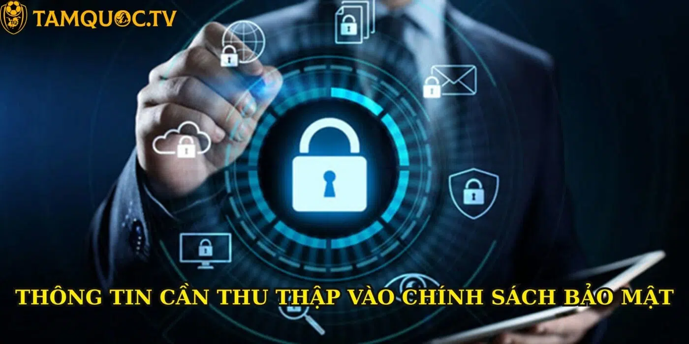 Bảo mật Tamquoctv: Chính sách bảo vệ quyền riêng tư của bạn