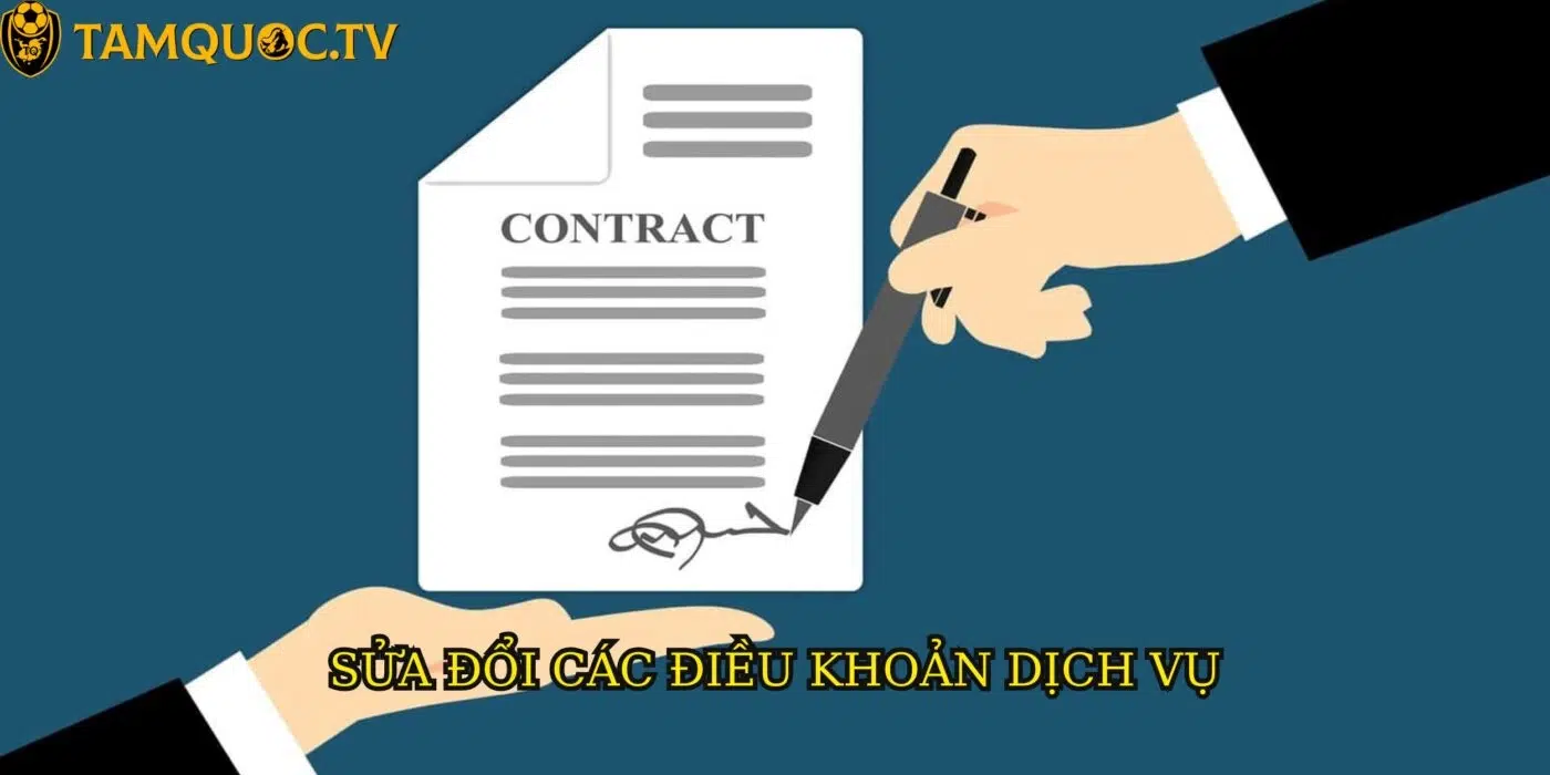 Quy định về sửa đổi điều khoản dịch vụ