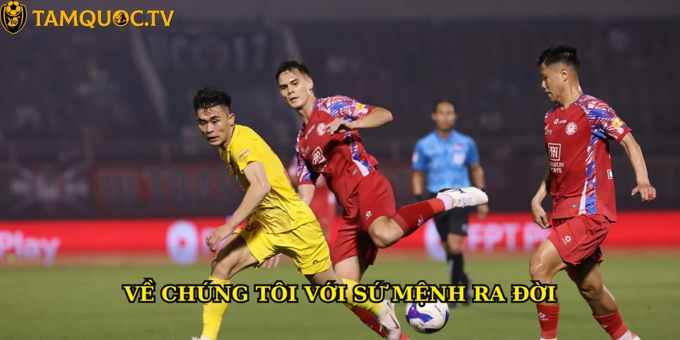 Sống trọn từng khoảnh khắc bóng đá cùng TamQuocTV